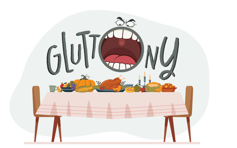 Gluttony and a Call to Moderation