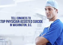 Stop Physician Assisted Suicide
