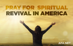 Pray for a Spiritual Revival in America