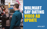 Walmart Gay Dating Video Ad Update