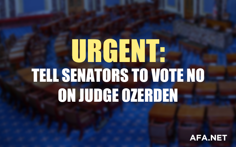 Urgent: Tell Senators to vote NO on Judge Ozerden