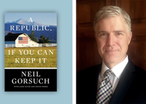 Justice Gorsuch Fosters the Constitution’s Original Meaning