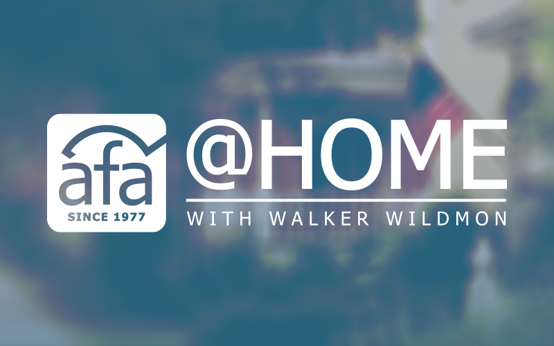 afa@HOME Episode 9  | July 4th @ 6 p.m. Central