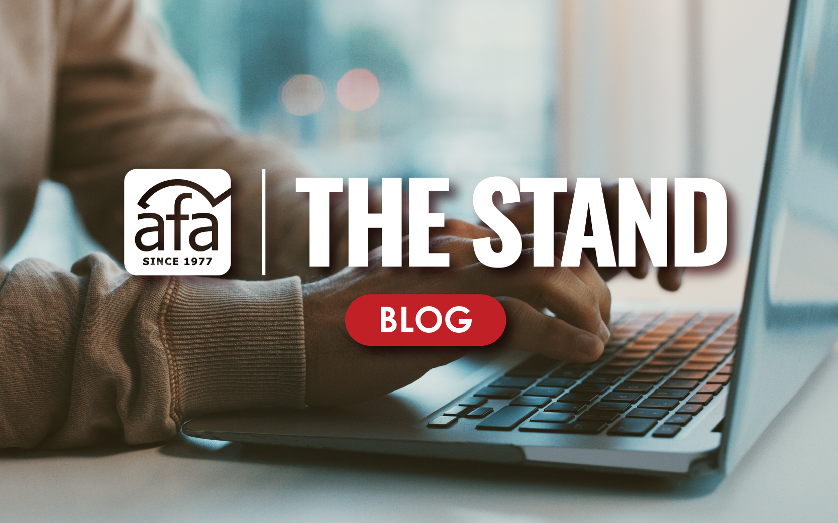AFA's The Stand Blog