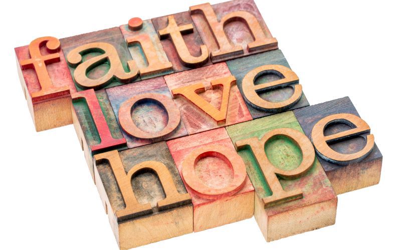 Faith, Love, and Hope