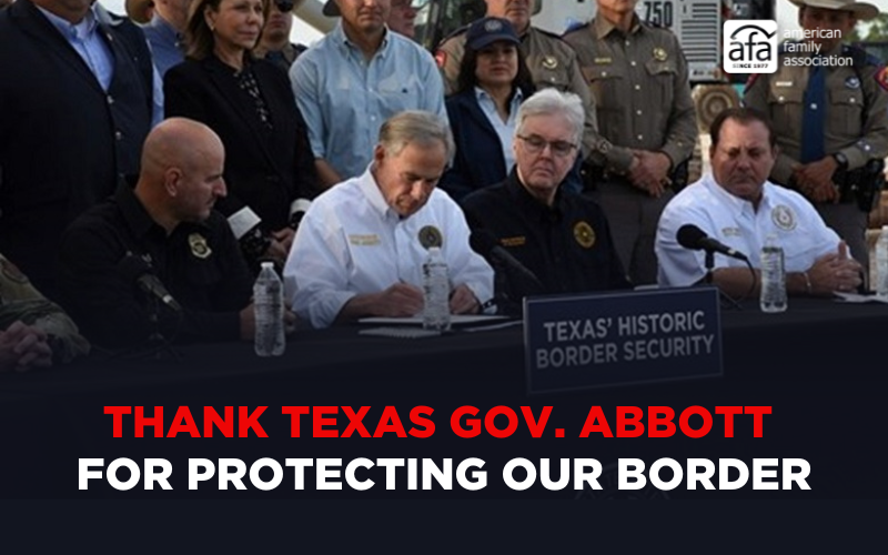 Thank Texas Gov. Abbott for protecting our border