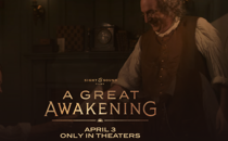 'A Great Awakening' Premiers Good Friday