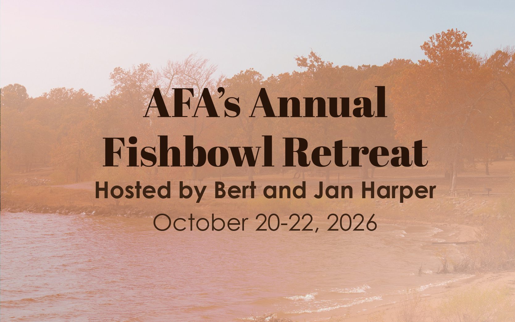 AFA's Anual Fishbowl Retreat