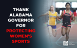 Thank Alabama Governor for protecting women’s sports